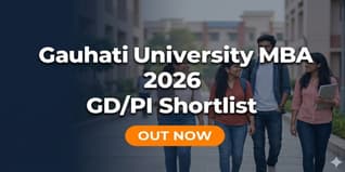 Gauhati University MBA Admission 2026 GD/PI Shortlist Out; Interviews on June 4 & 5